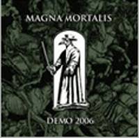 Magna Mortalis : Demo 2006